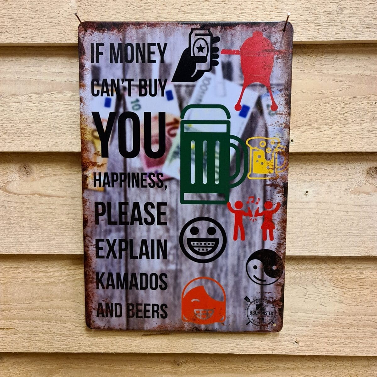 Plåtskylt kamado & beer – ”If money can´t buy…” tin sign till den lycklige kamado-ägaren ;)